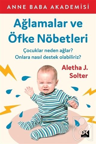 Ağlamalar ve Öfke Nöbetleri