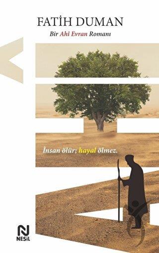 Ahi Bir Ahi Evran Romanı