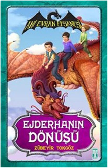 Ahi Evran Efsanesi : Ejderhanın Dönüşü