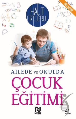 Ailede ve Okulda Çocuk Eğitimi
