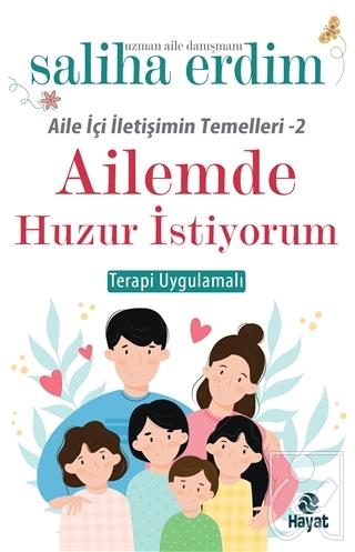Ailemde Huzur İstiyorum