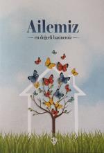 Ailemiz En Değerli Hazinemiz