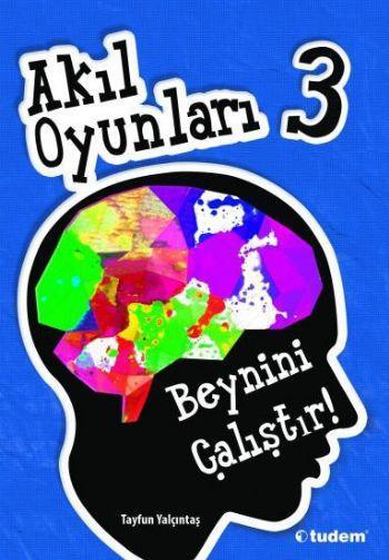 Akıl Oyunları 3 Beynini Çalıştır