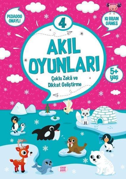 Akıl Oyunları 4 Çoklu Zeka ve Dikkat Geliştirme 5+ Yaş