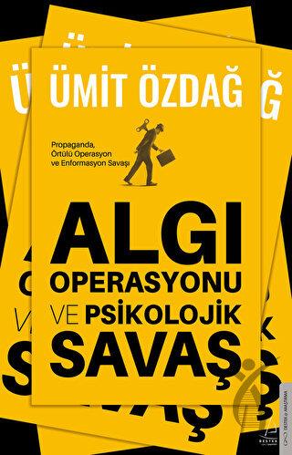 Algı Operasyonu ve Psikolojik Savaş