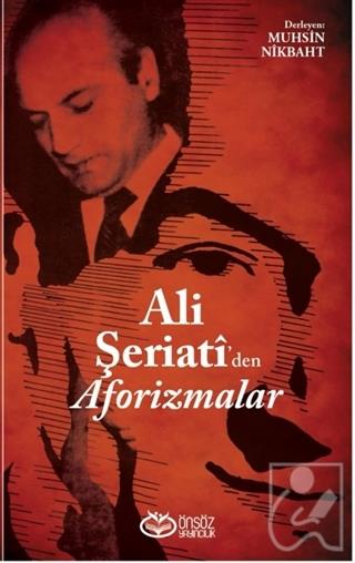Ali Şeriati'den Aforizmalar