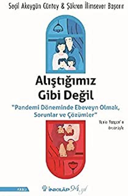 Alıştığımız Gibi Değil