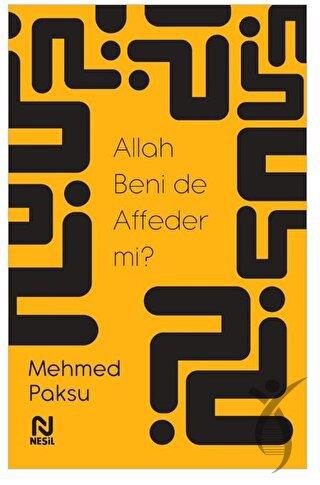 Allah Beni de Affeder mi ?
