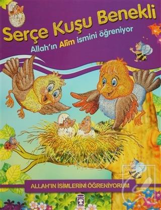 Allah'ın İsimlerini Öğreniyorum: Serçe Kuşu Benekli