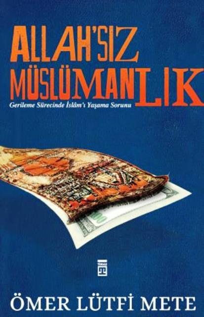 Allah'sız Müslümanlık