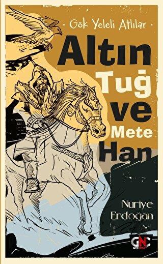 Altın Tuğ ve Mete Han