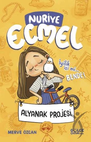 Alyanak Projesi & Nuriye Ecmel 2