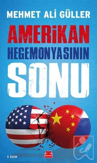 Amerikan Hegemonyasının Sonu