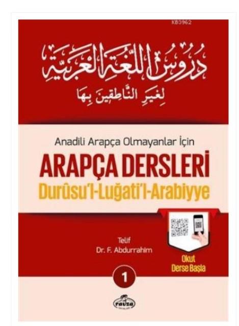 Anadili Arapça Olmayanlar İçin Arapça Dersleri - Durusu'l-Luğati'l-Arabiyye 1