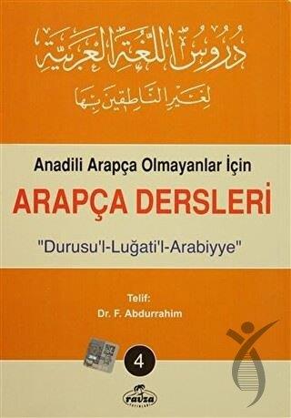 Anadili Arapça Olmayanlar İçin Arapça Dersleri - Durusu'l-Luğati'l-Arabiyye 4