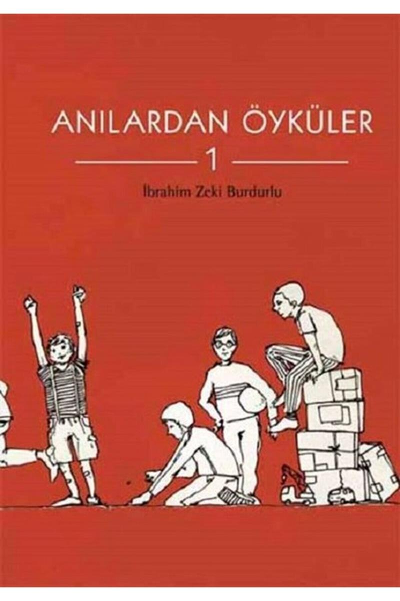 Anılardan Öyküler 1