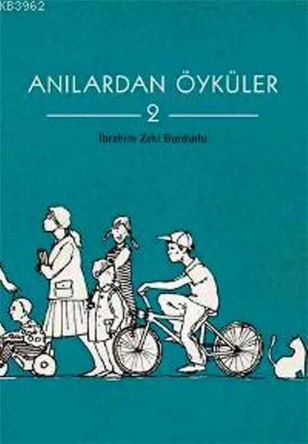 Anılardan Öyküler 2