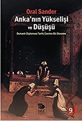 Anka'nın Yükseleşi ve Düşüşü