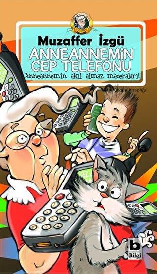 Anneannemin Cep Telefonu
