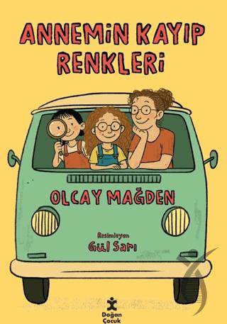 Annemin Kayıp Renkleri