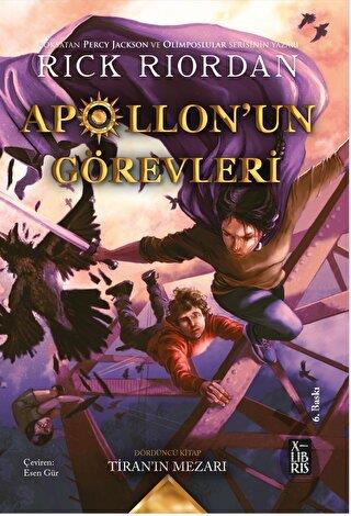 Apollonun Görevleri - Tiranın Mezarı