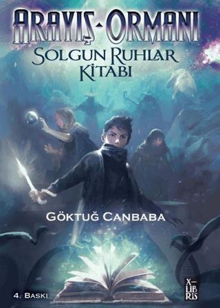 Arayış Ormanı-Solgun Ruhlar Kitabı