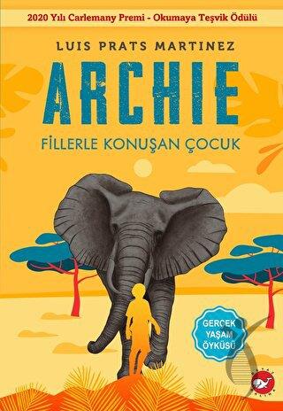 Archıe Fillerle Konuşan Çocuk