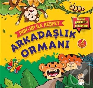Arkadaşlık Ormanı - Pop-Up İle Keşfet