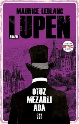 Arsen Lüpen Otuz Mezarlı Ada