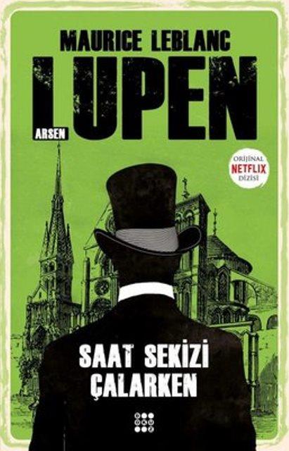 Arsen Lüpen Saat Sekizi Çalarken