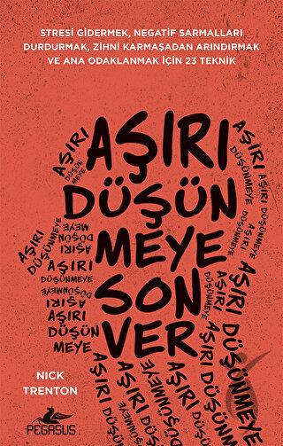 Aşırı Düşünmeye Son Ver