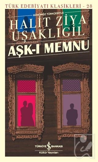 Aşk-ı Memnu (Günümüz Türkçesiyle)