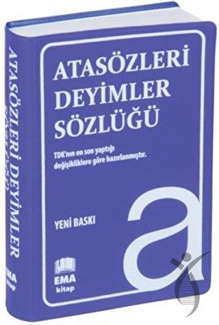 Atasözleri ve Deyimler Sözlüğü