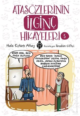 Atasözlerinin İlginç Hikayeleri 5