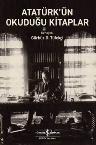 Atatürk’ün Okuduğu Kitaplar
