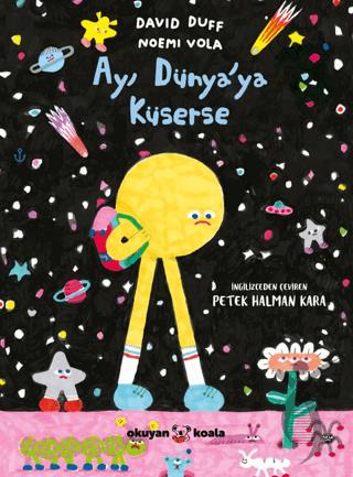 Ay Dünyaya Küserse