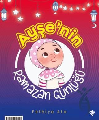 Ayşe ve Ahmet’in Ramazan Günlüğü