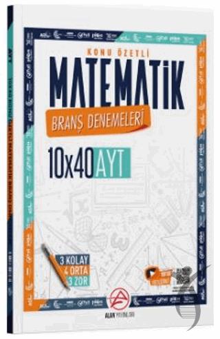 AYT Matematik Konu Özetli 10 x 40 Branş Denemeleri