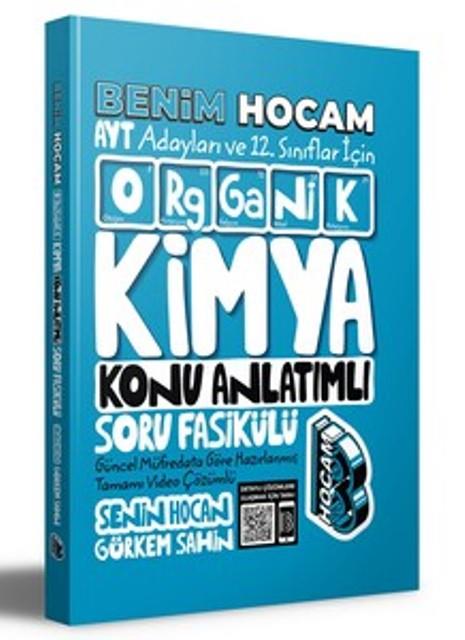 AYT ve 12. Sınıflar İçin Organik Kimya Konu Anlatımlı Soru Fasikülü