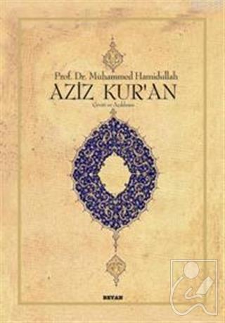Aziz Kur'an - Çeviri ve Açıklama; (Küçük Boy, Metinsiz)