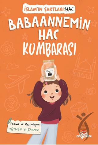 Babaannemin Hac Kumbarası, İslam’ın Şartları (Hac)