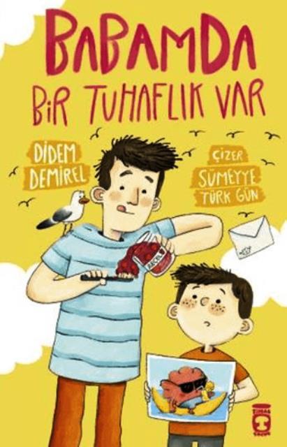 Babamda Bir Tuhaflık Var