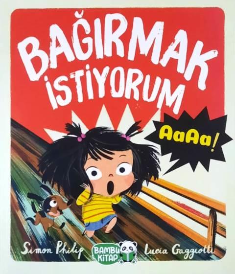 Bağırmak İstiyorum