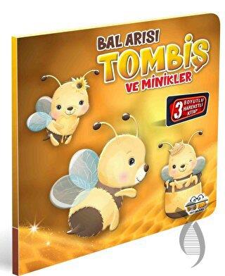 Bal Arısı Tombiş ve Minikler