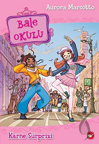Bale Okulu 4 - Karne Sürprizi