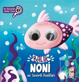 Balık Noni ve Sevimli Dostları - Bu Kocaman Gözler Kimin? 2