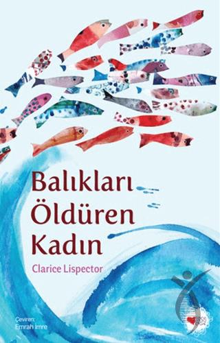 Balıkları Öldüren Kadın