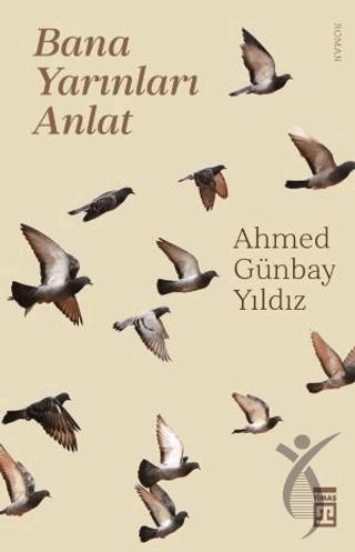 Bana Yarınları Anlat