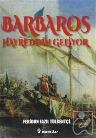 Barbaros Hayreddin Geliyor