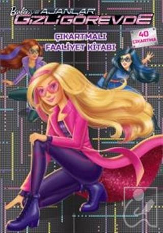 Barbie ve Ajanlar Gizli Görevde - Çıkartmalı Faaliyet Kitabı